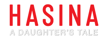 Hasina: A Daughter's Tale - Docu Drama